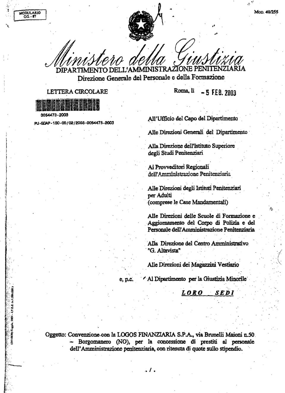 per Adulti (comprese le Case Mandamentali) Aiie Direzioni delie Scuole di Formazione e Aggiornamento del Corpo di PoliPe e del 'one Pariiemana P d c, del? ' AIla Dinzione &l Centro Azmmwidvo "G.