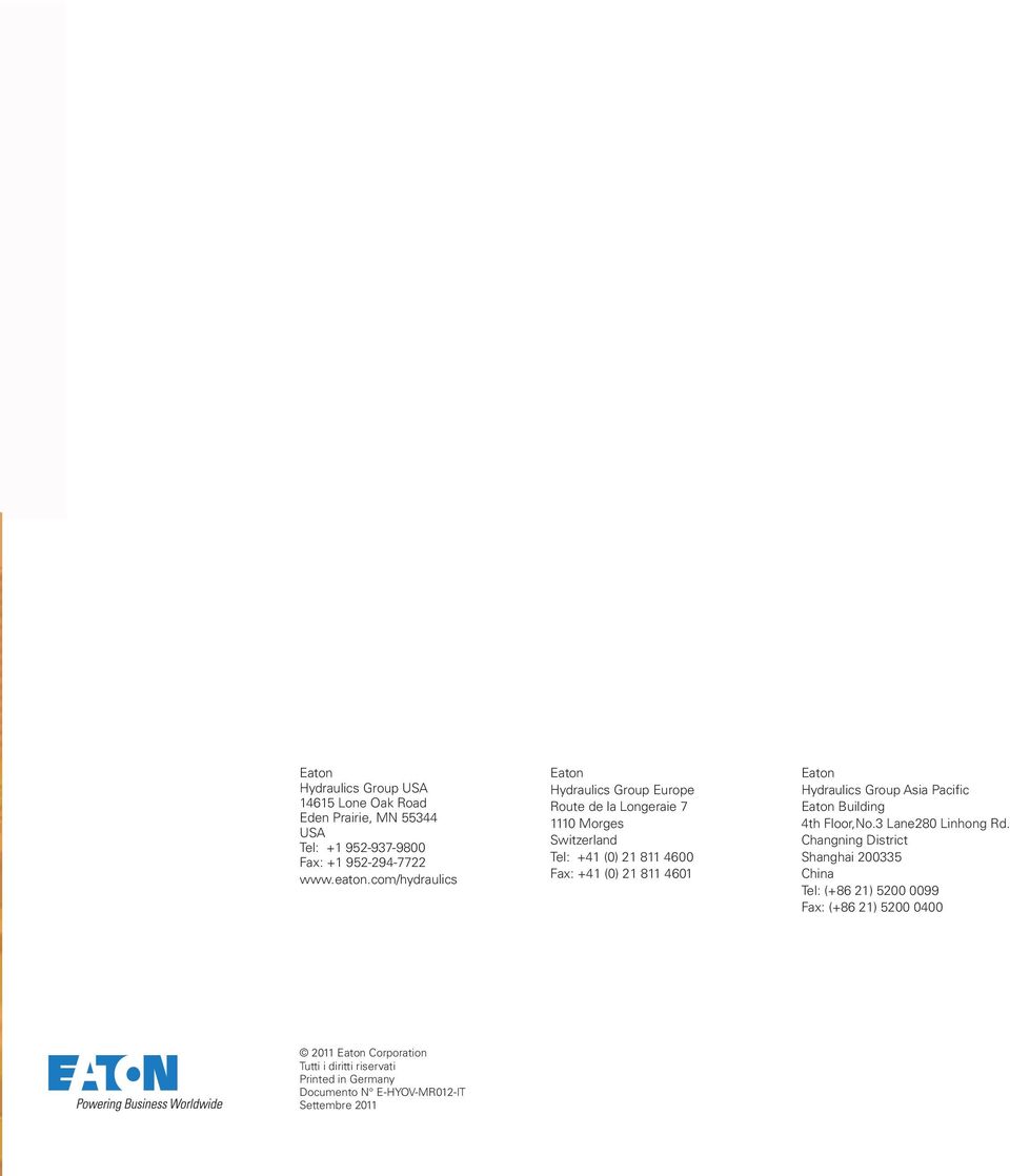 4601 Eaton Hydraulics Group Asia Pacific Eaton Building 4th Floor,No.3 Lane280 Linhong Rd.