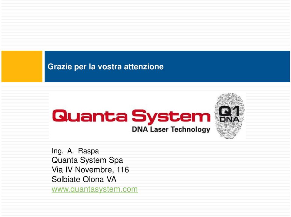 Raspa Quanta System Spa Via IV