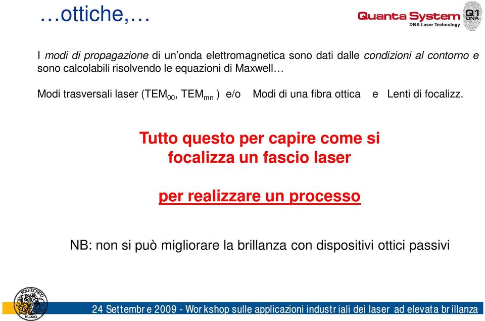 Modi di una fibra ottica e Lenti di focalizz.