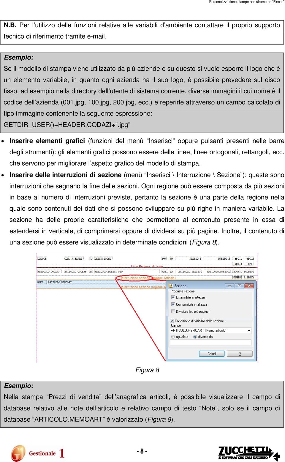 ad esempio nella directory dell utente di sistema corrente, diverse immagini il cui nome è il codice dell azienda (001.jpg, 100.jpg, 200.jpg, ecc.