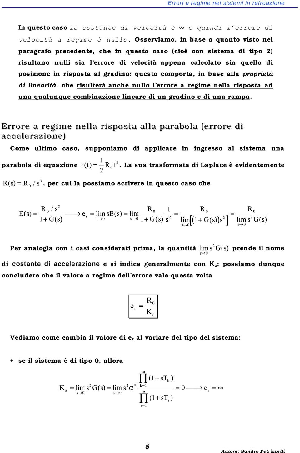 lnatà, ch sultà anch nullo l o a g nlla sposta ad una qualunqu cobnazon lna d un gadno d una apa.