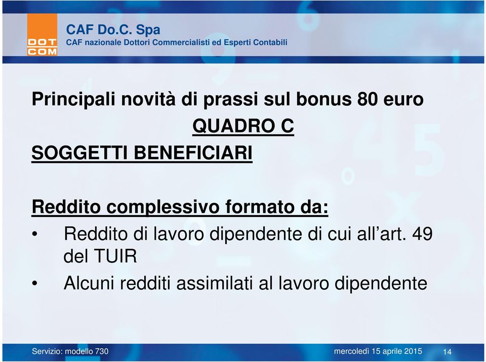 da: Reddito di lavoro dipendente di cui all art.