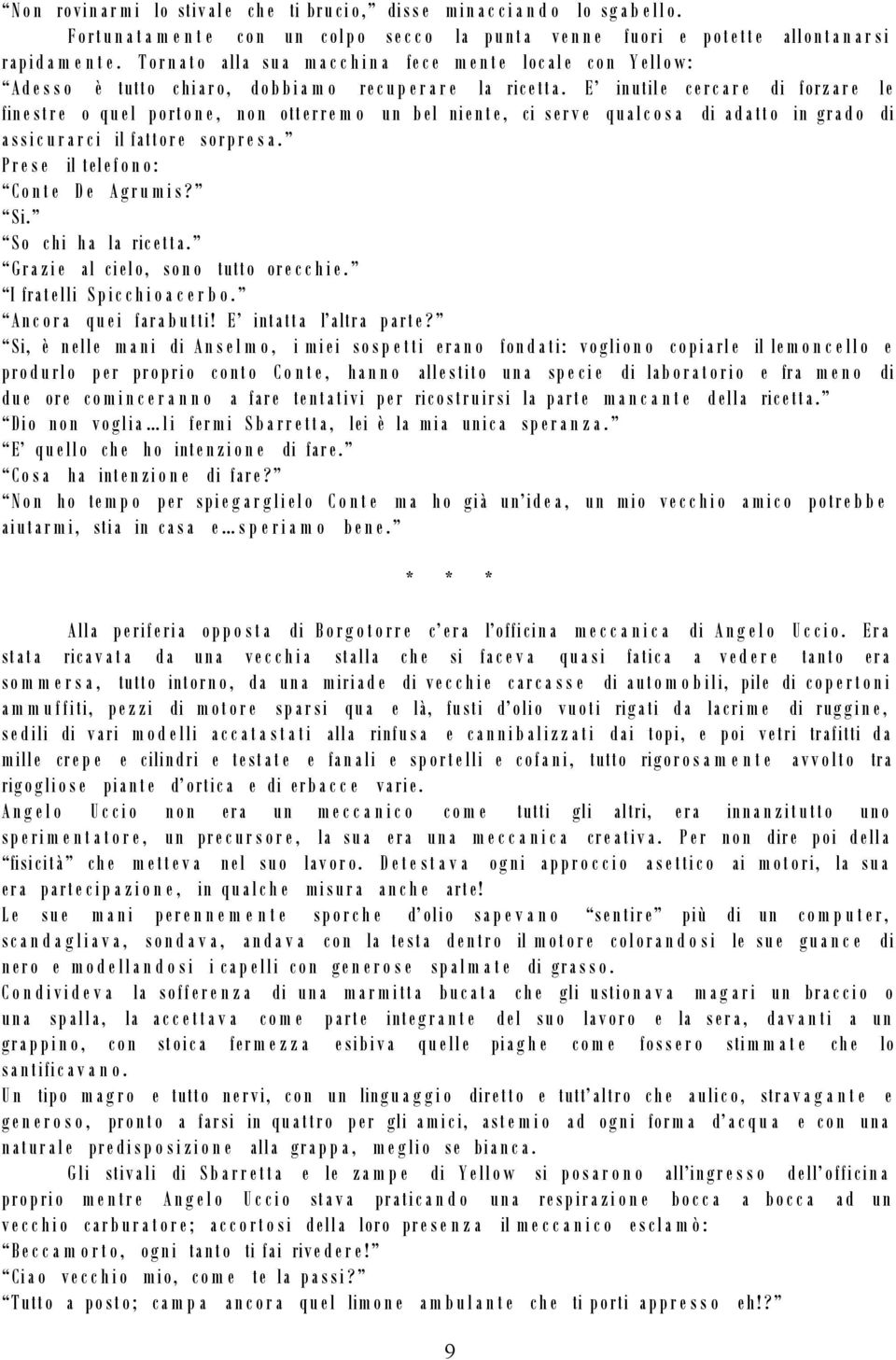 Torn a t o alla su a m a c c h i n a fec e m e n t e loc al e co n Y ello w : Ad e s s o è tutto chiar o, do b bi a m o rec u p e r a r e la ricett a.