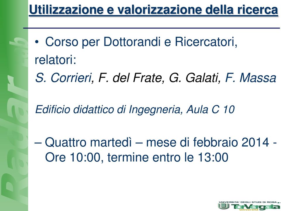 del Frate, G. Galati, F.