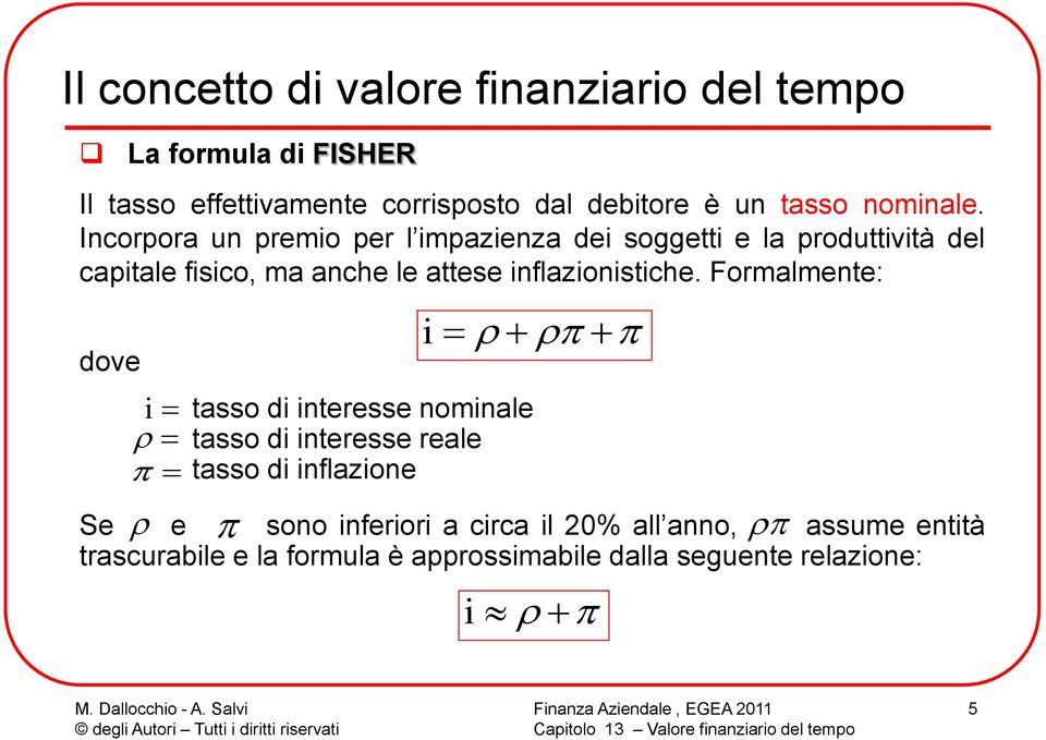 Incopoa un pemio pe l impazienza dei soggetti e la poduttività del capitale fisico, ma anche le attese