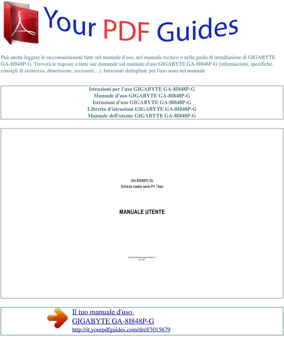 Troverà le risposte a tutte sue domande sul manuale d'uso (informazioni, specifiche, consigli di