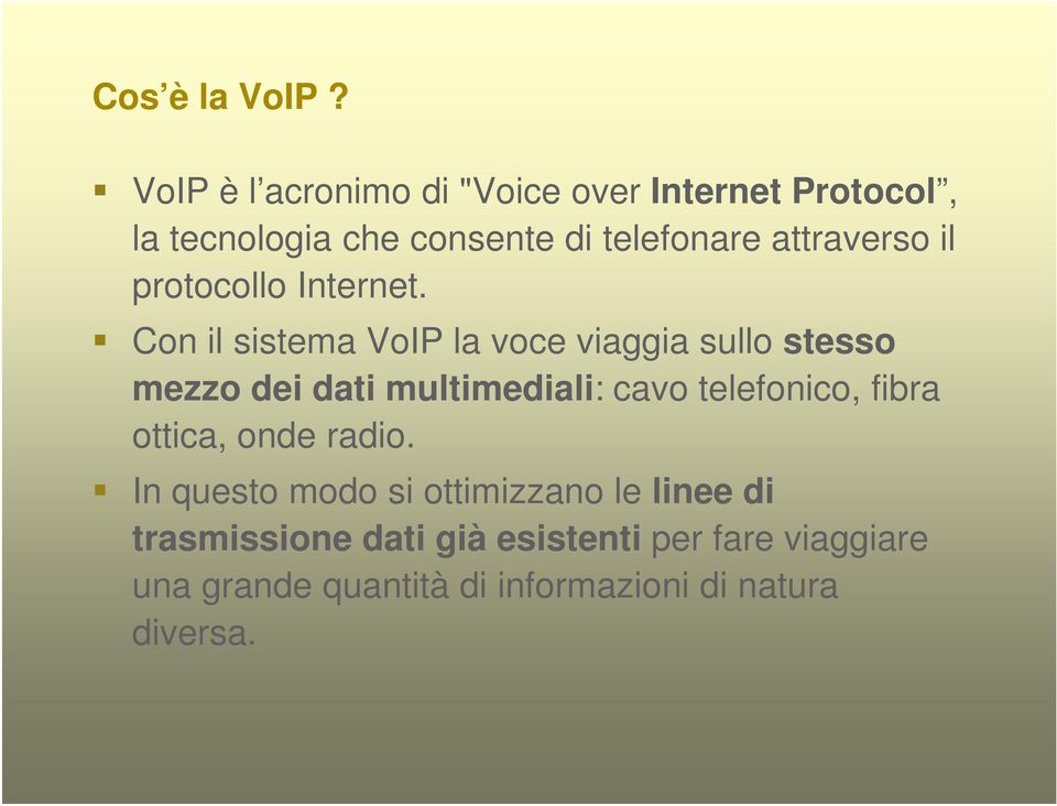 il protocollo Internet.