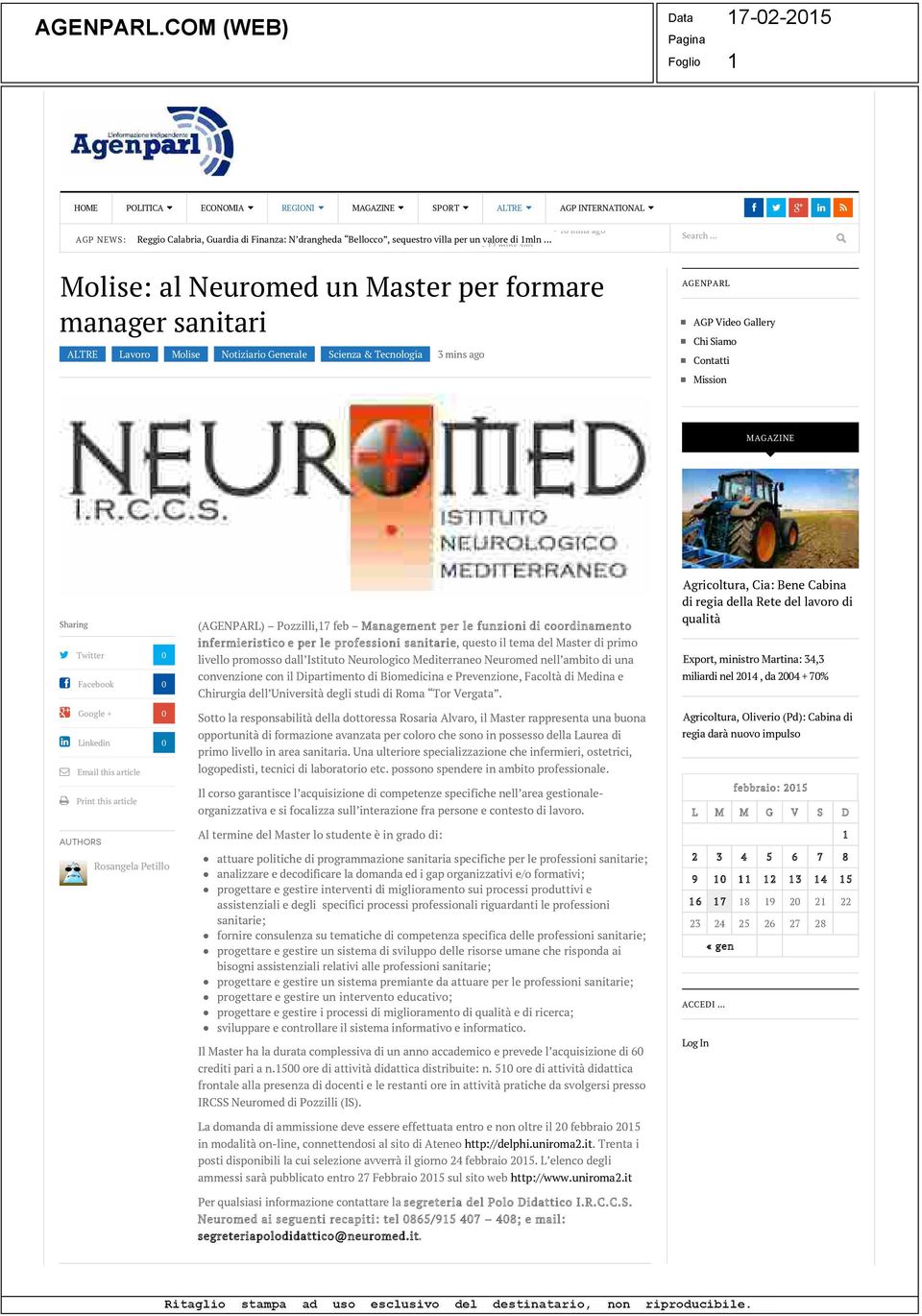 mln - 2 mins ago Search Molise: al Neuromed un Master per formare manager sanitari ALTRE Lavoro Molise Notiziario Generale Scienza & Tecnologia 3 mins ago AGENPARL AGP Video Gallery Chi Siamo