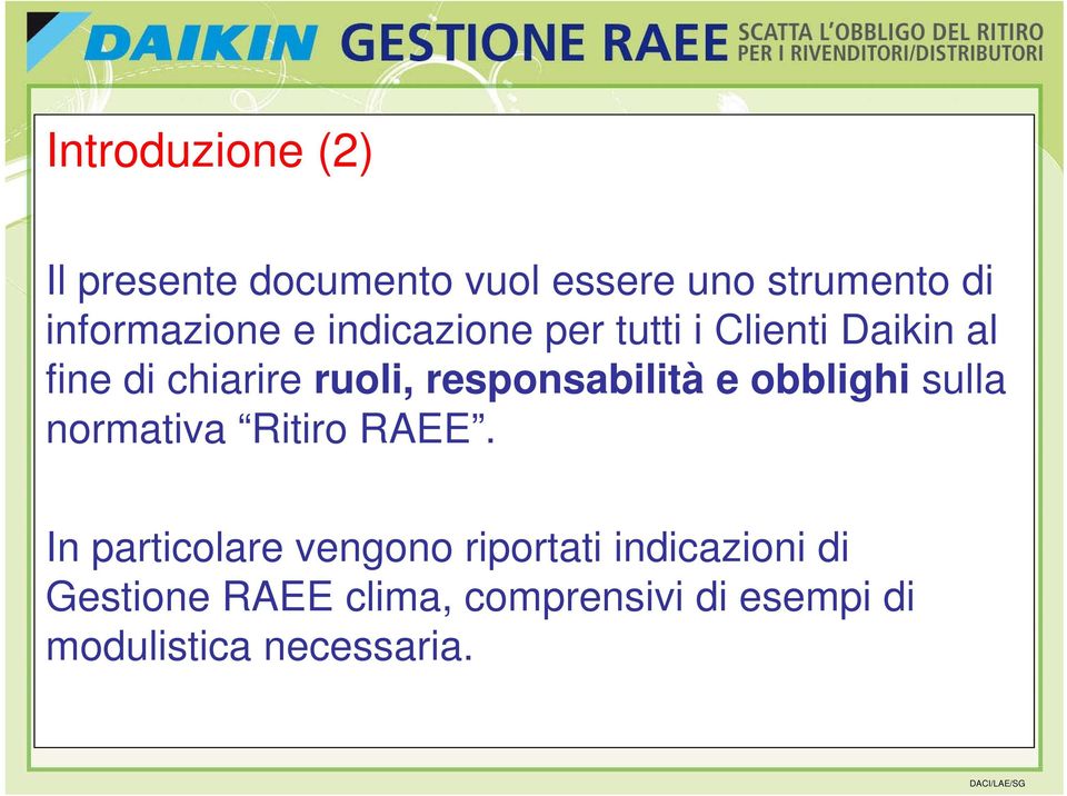 responsabilità e obblighi sulla normativa Ritiro RAEE.