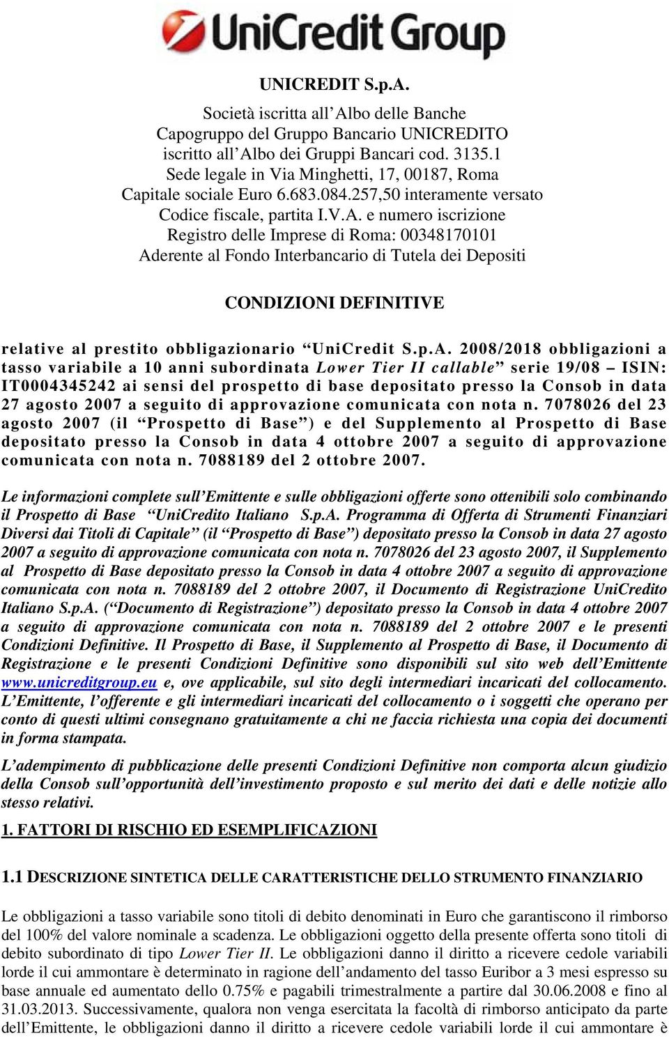 e numero iscrizione Registro delle Imprese di Roma: 00348170101 Ad