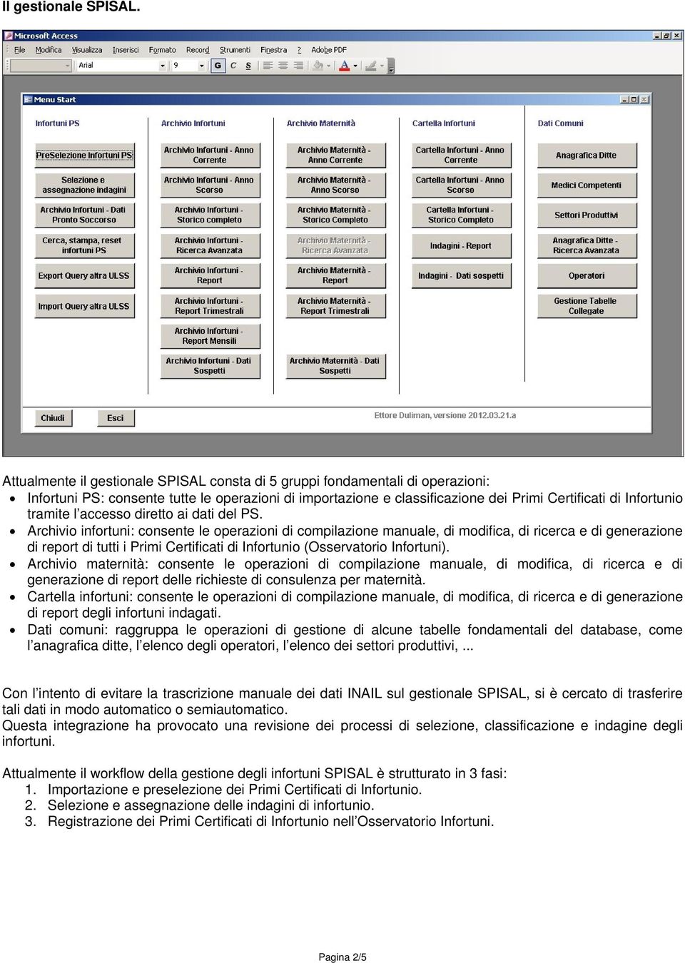 tramite l accesso diretto ai dati del PS.