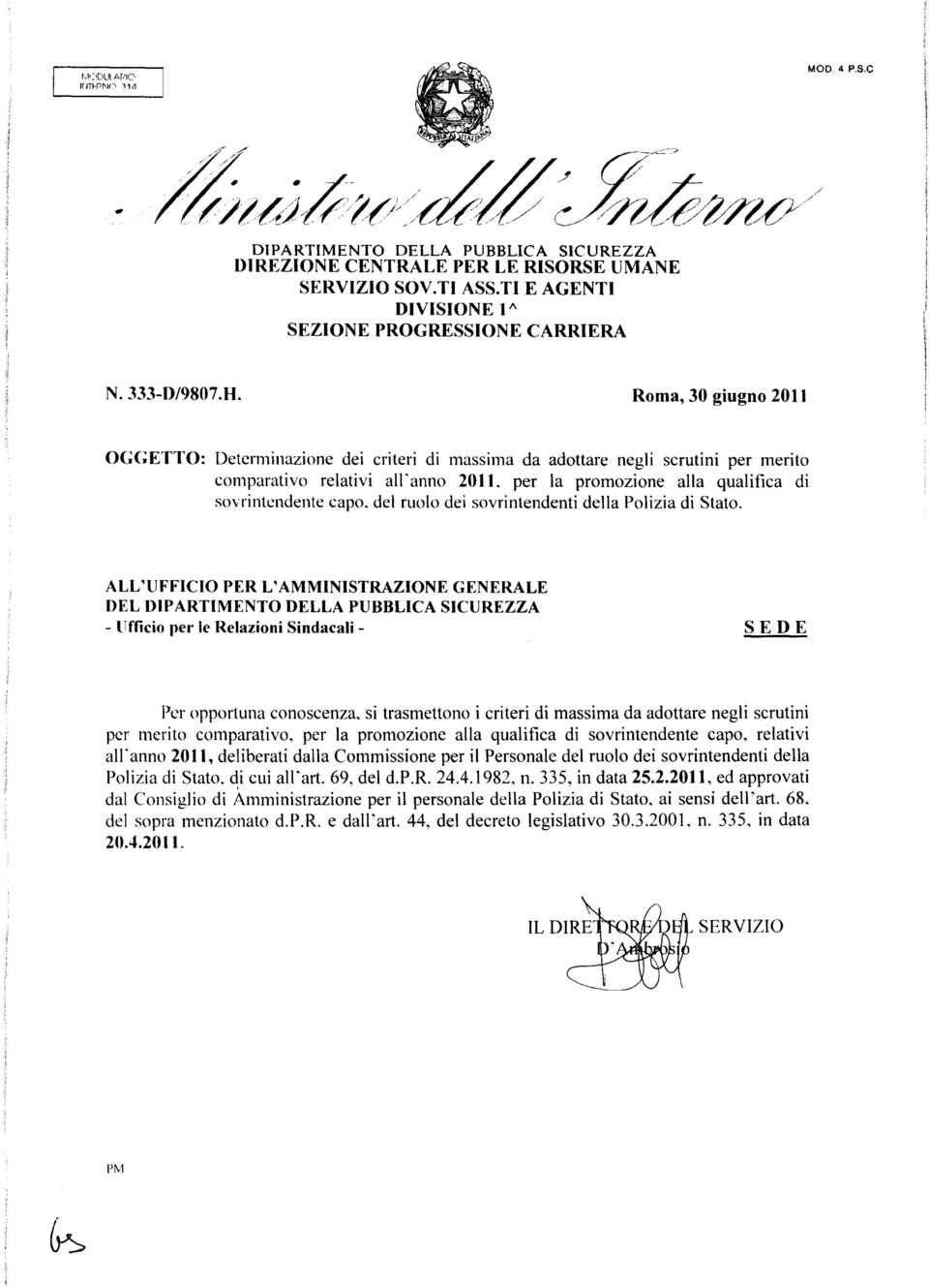 per la promozione alla qualifica di sovrintendente capo, del ruolo dei sovrintendenti della Polizia di Stato.