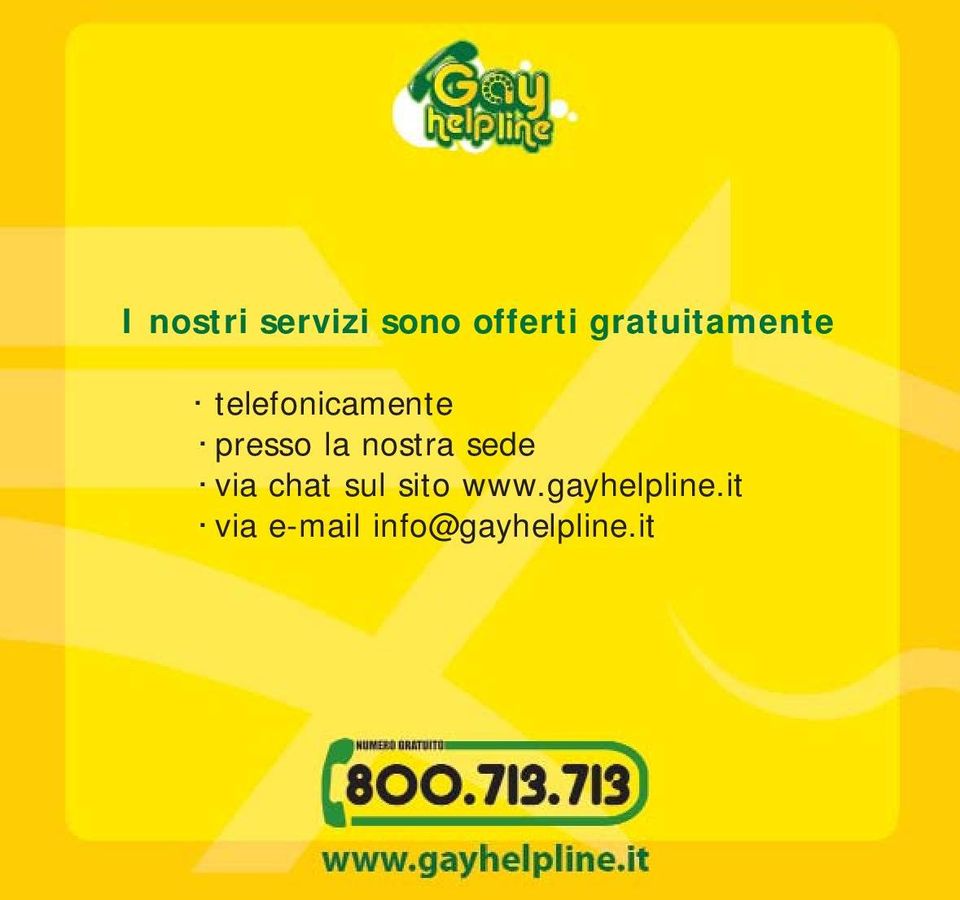 la nostra sede via chat sul sito www.