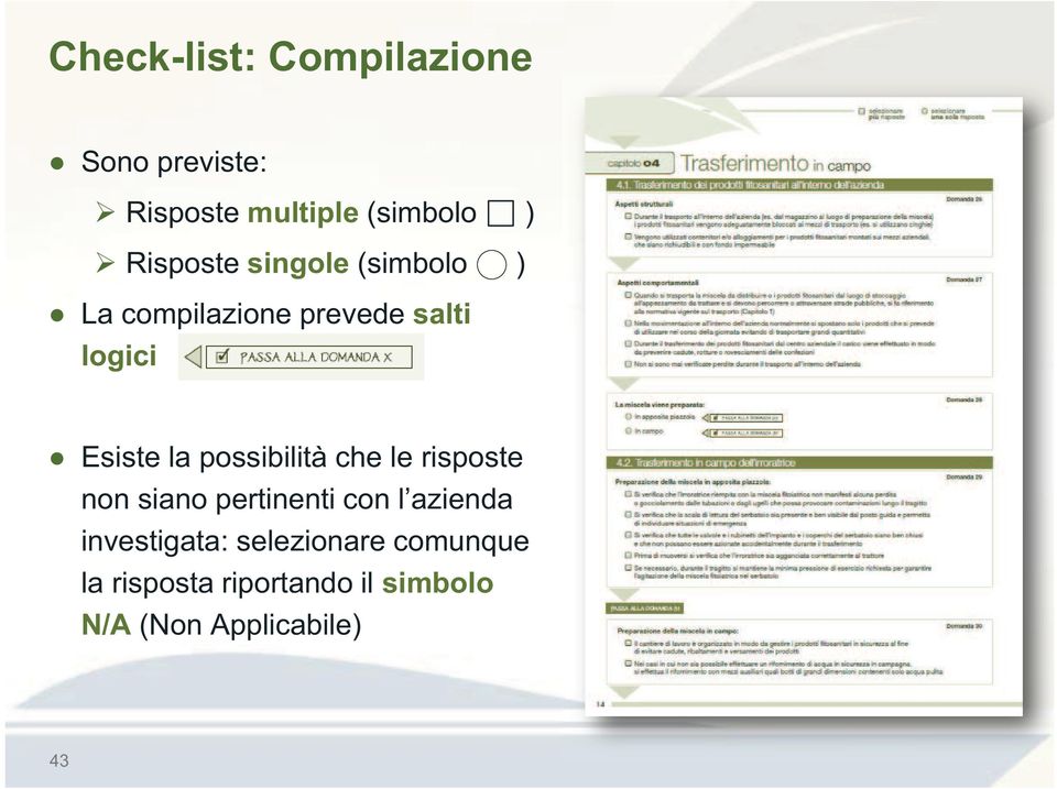 possibilità che le risposte non siano pertinenti con l azienda