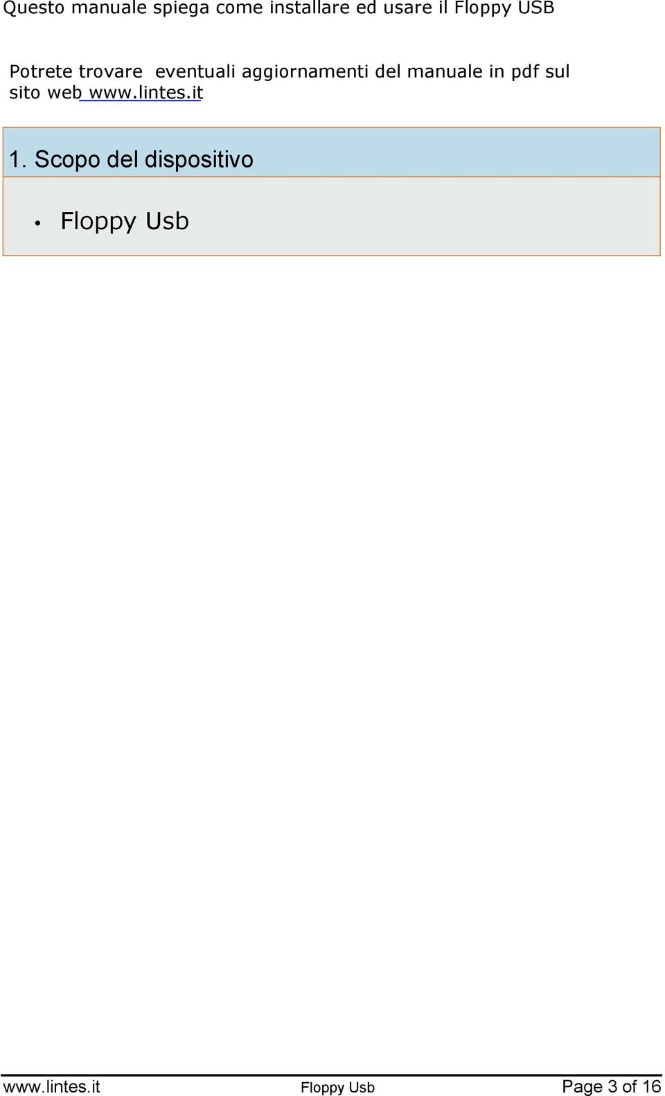 manuale in pdf sul sito web www.lintes.it. 1.
