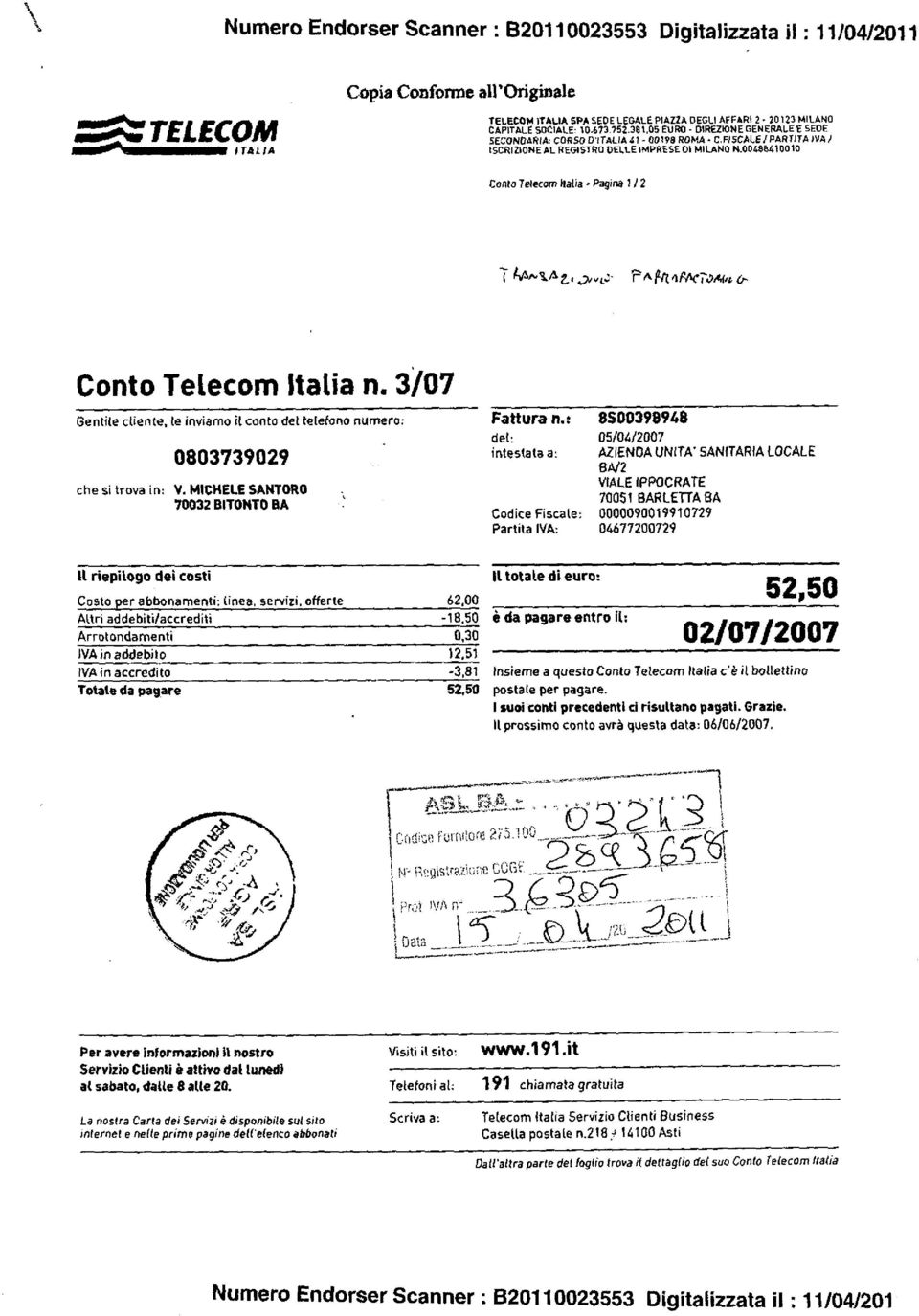 F/ SCALE / PARTITA /VA ISCRIZIONE AL REGISTRO DELLE IMPRESE DI MILANO N.00488410010 Canta Telecom balia - Pagina 1 i 2 11110-5.42,, ex 91( 6PAc71met Conto Telecom Italia n.