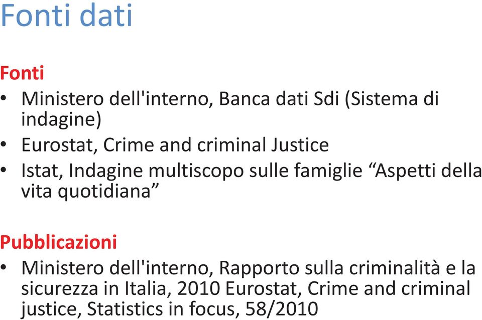 quotidiana Pubblicazioni Ministero dell'interno, Rapporto sulla criminalità e la