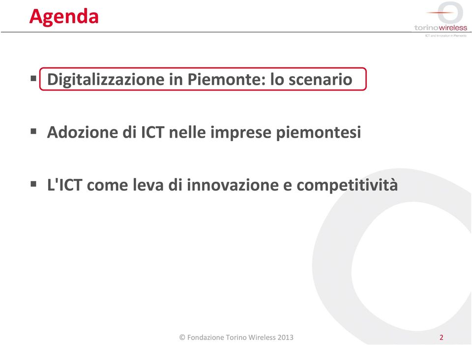 piemontesi L'ICT come leva di innovazione