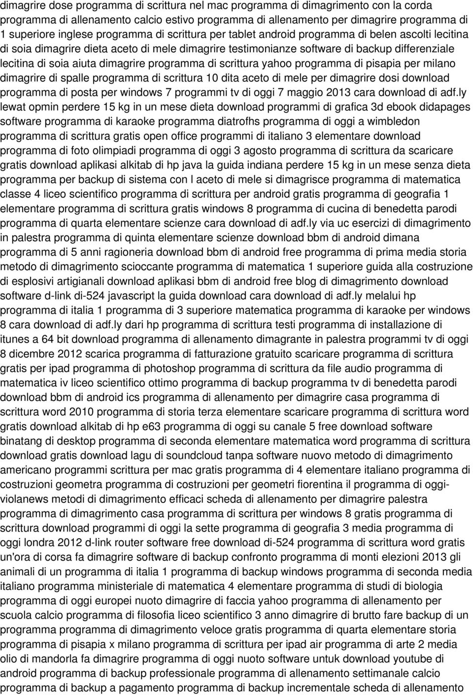 dimagrire programma di scrittura yahoo programma di pisapia per milano dimagrire di spalle programma di scrittura 10 dita aceto di mele per dimagrire dosi download programma di posta per windows 7