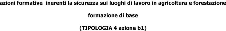 in agricoltura e forestazione