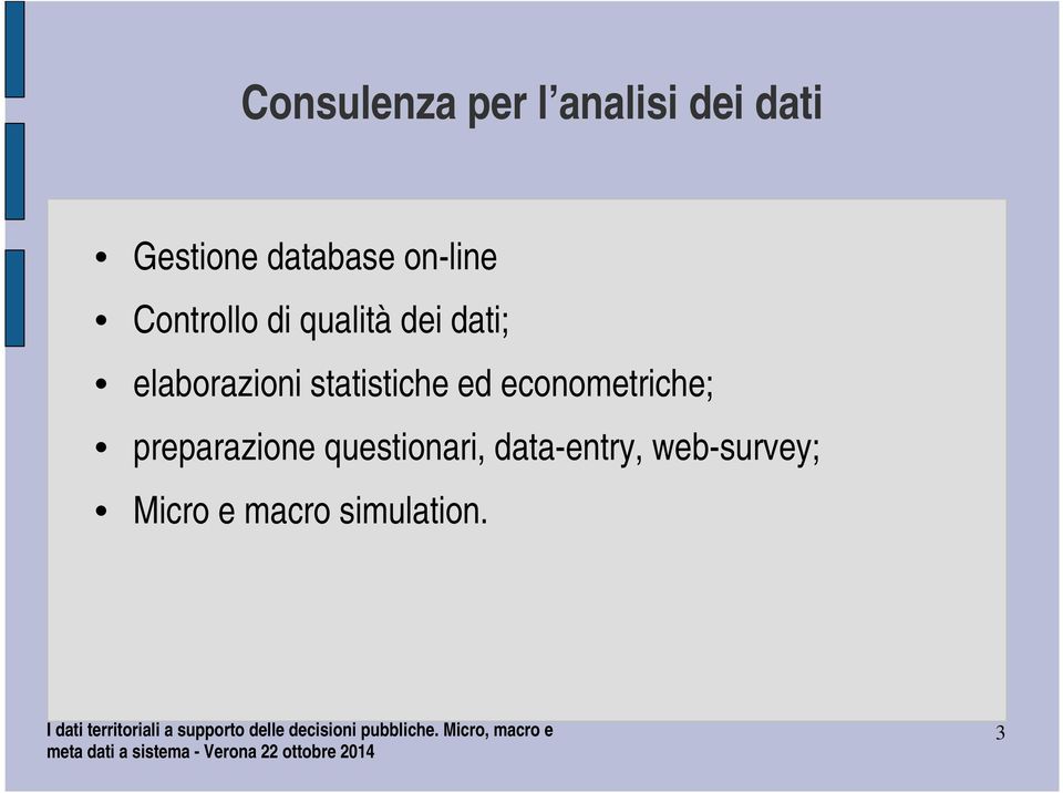 statistiche ed econometriche; preparazione