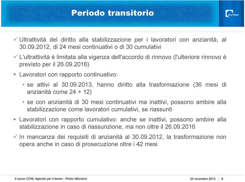 2016) Lavoratori con rapporto continuativo: se attivi al 30.09.