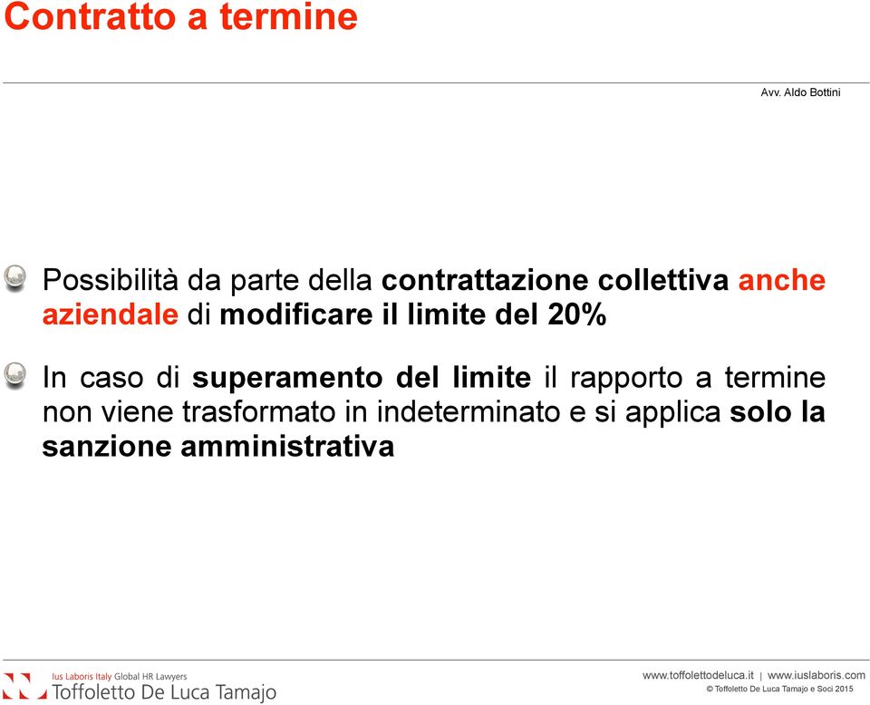 caso di superamento del limite il rapporto a termine non viene