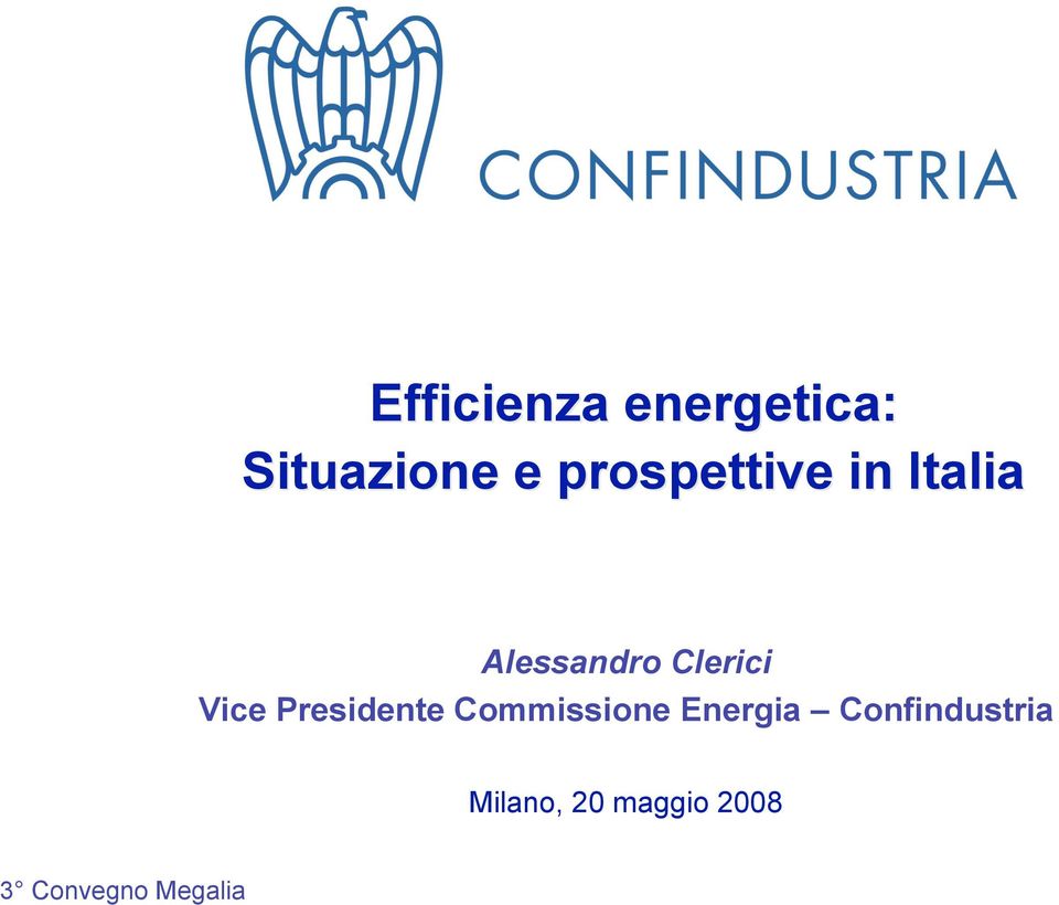 Vice Presidente Commissione Energia