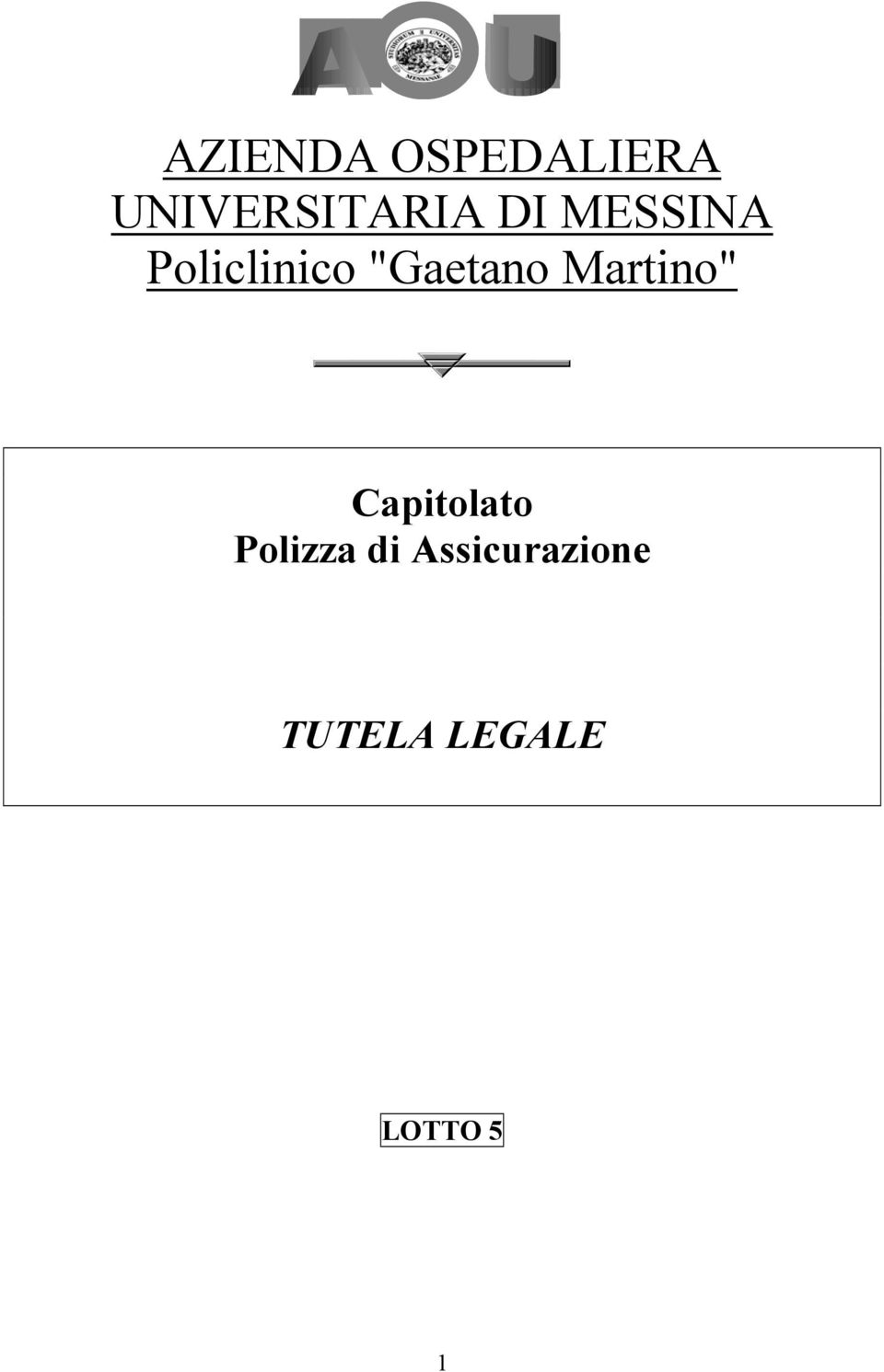 Policlinico "Gaetano Martino"