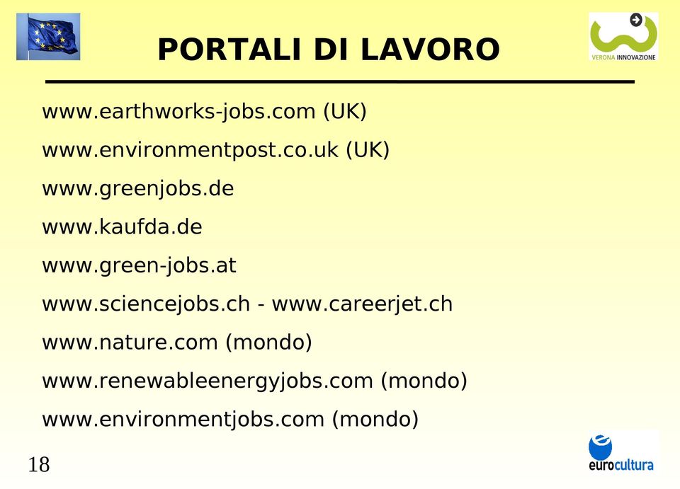 at www.sciencejobs.ch - www.careerjet.ch www.nature.