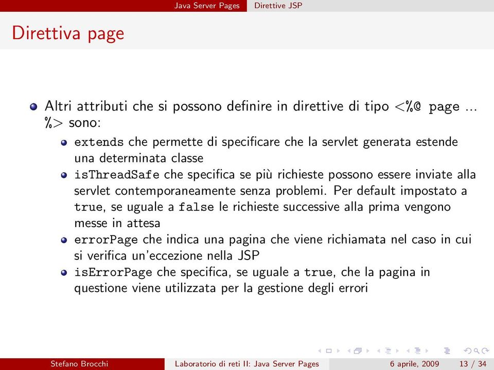 contemporaneamente senza problemi.