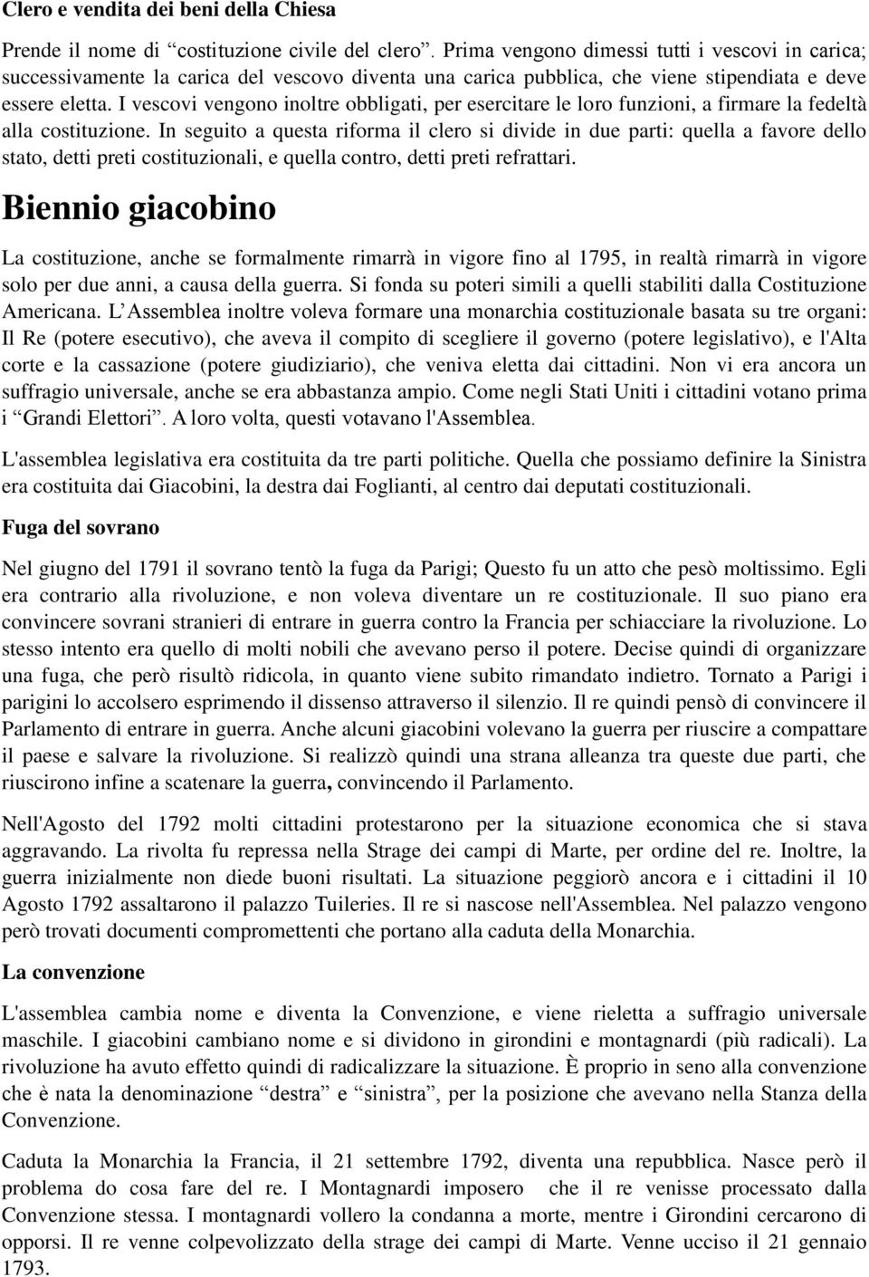 I vescovi vengono inoltre obbligati, per esercitare le loro funzioni, a firmare la fedeltà alla costituzione.