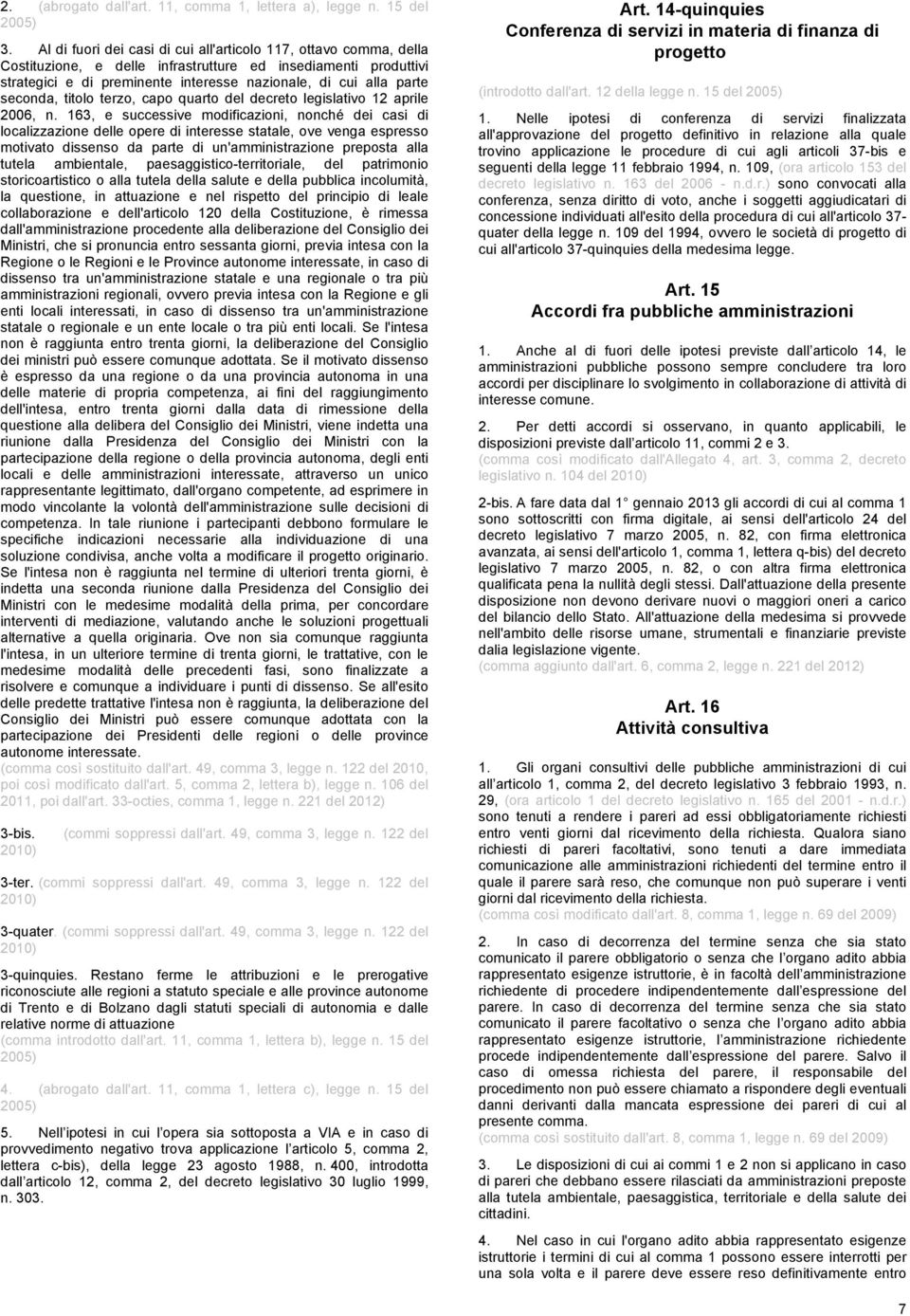 seconda, titolo terzo, capo quarto del decreto legislativo 12 aprile 2006, n.