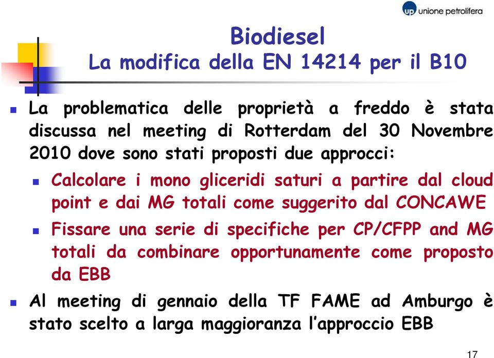 point e dai MG totali come suggerito dal CONCAWE Fissare una serie di specifiche per CP/CFPP and MG totali da combinare