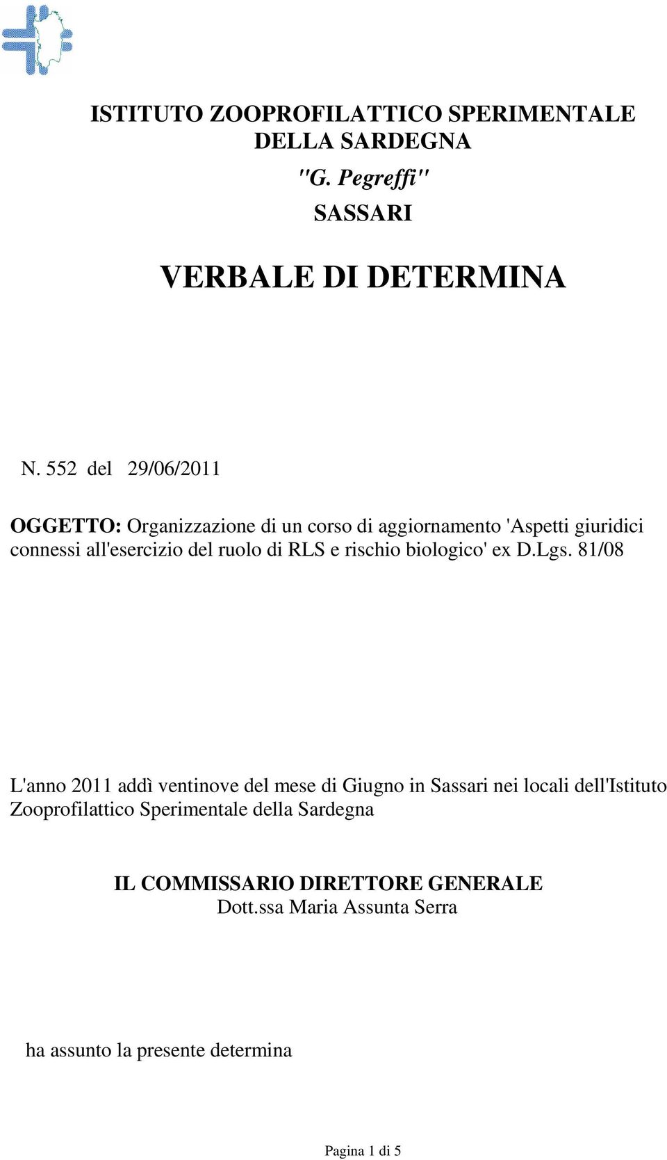 del ruolo di RLS e rischio biologico' ex D.Lgs.