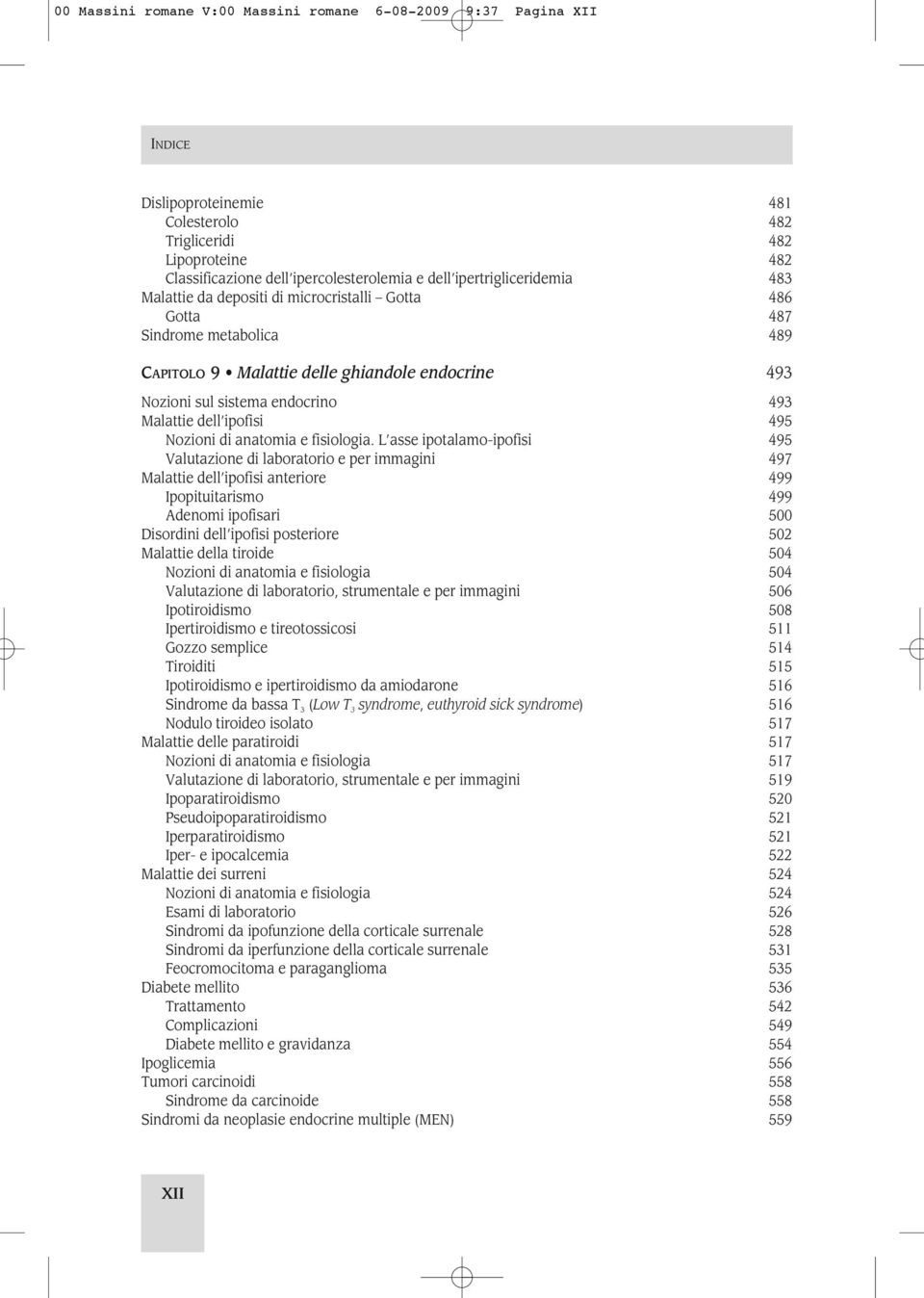 dell ipofisi 495 Nozioni di anatomia e fisiologia.