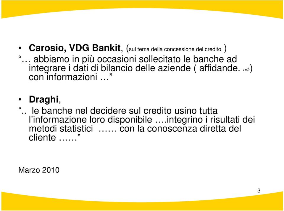 ndr) con informazioni Draghi,.