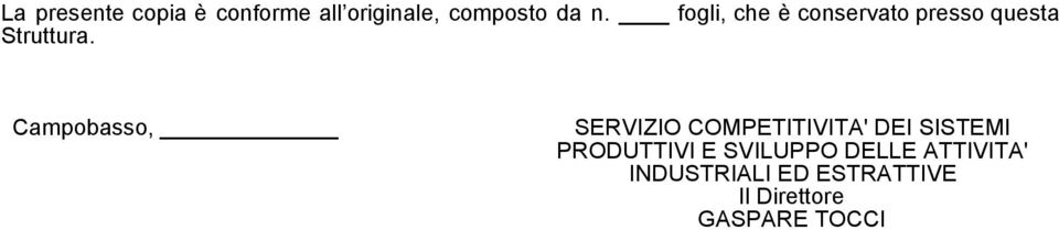 Campobasso, SERVIZIO COMPETITIVITA' DEI SISTEMI PRODUTTIVI E