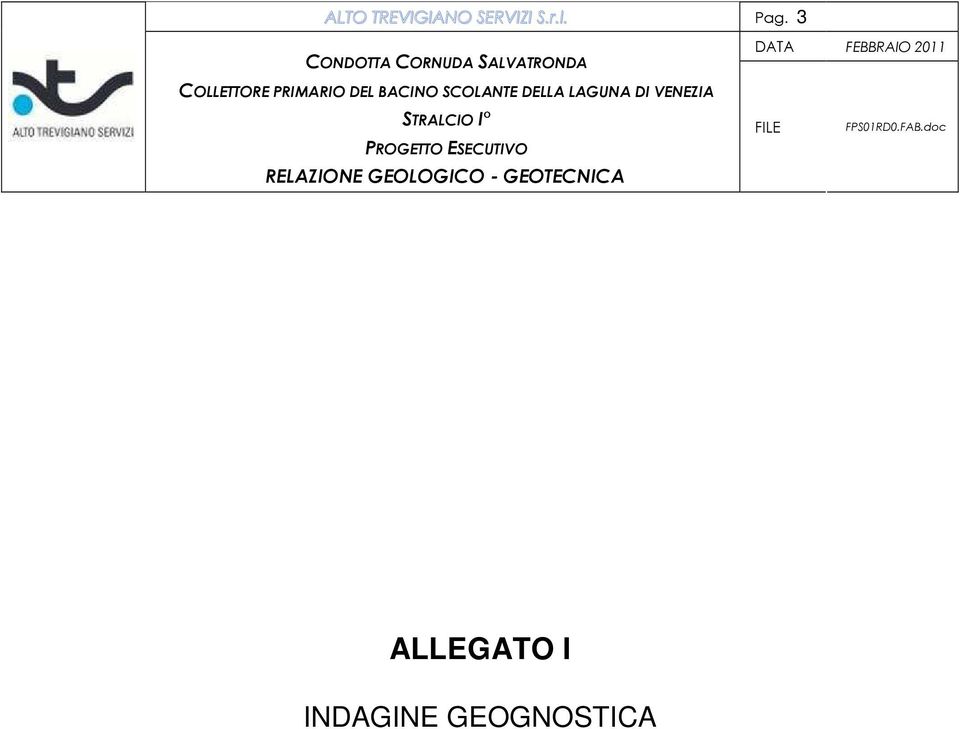 SCOLANTE DELLA LAGUNA DI VENEZIA STRALCIO I PROGETTO ESECUTIVO