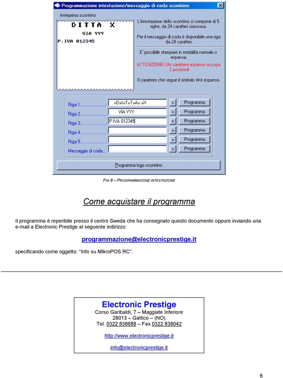 oggetto: Info su MikroPOS RC. programmazione@electronicprestige.