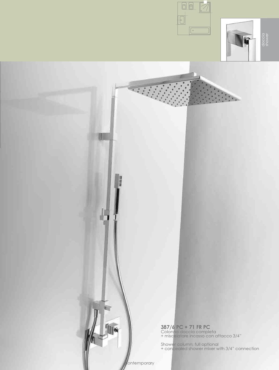 attacco 3/4 Shower column: full optional +