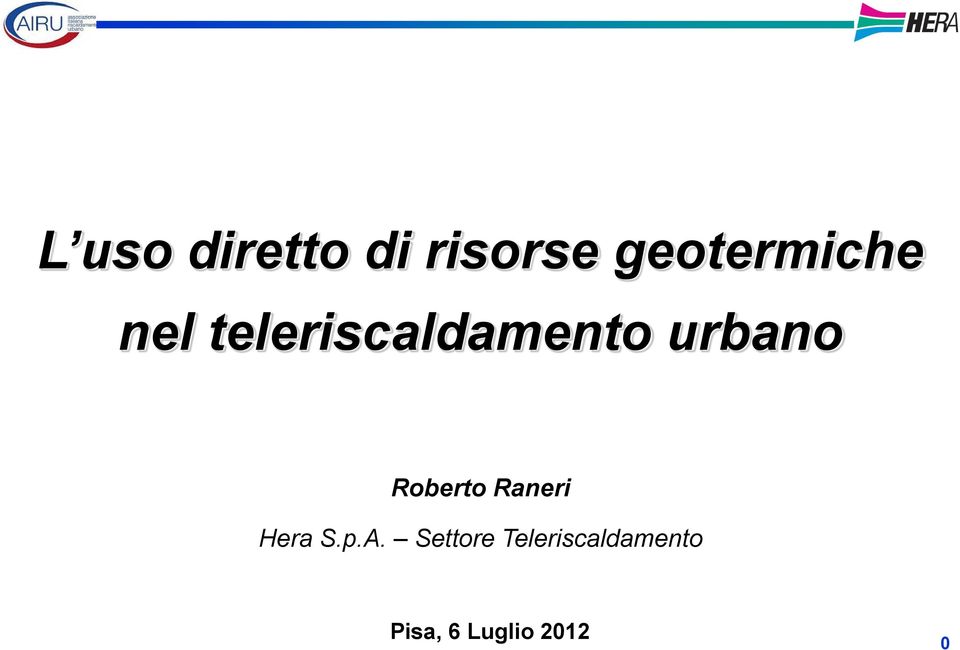 urbano Roberto Raneri Hera S.p.A.