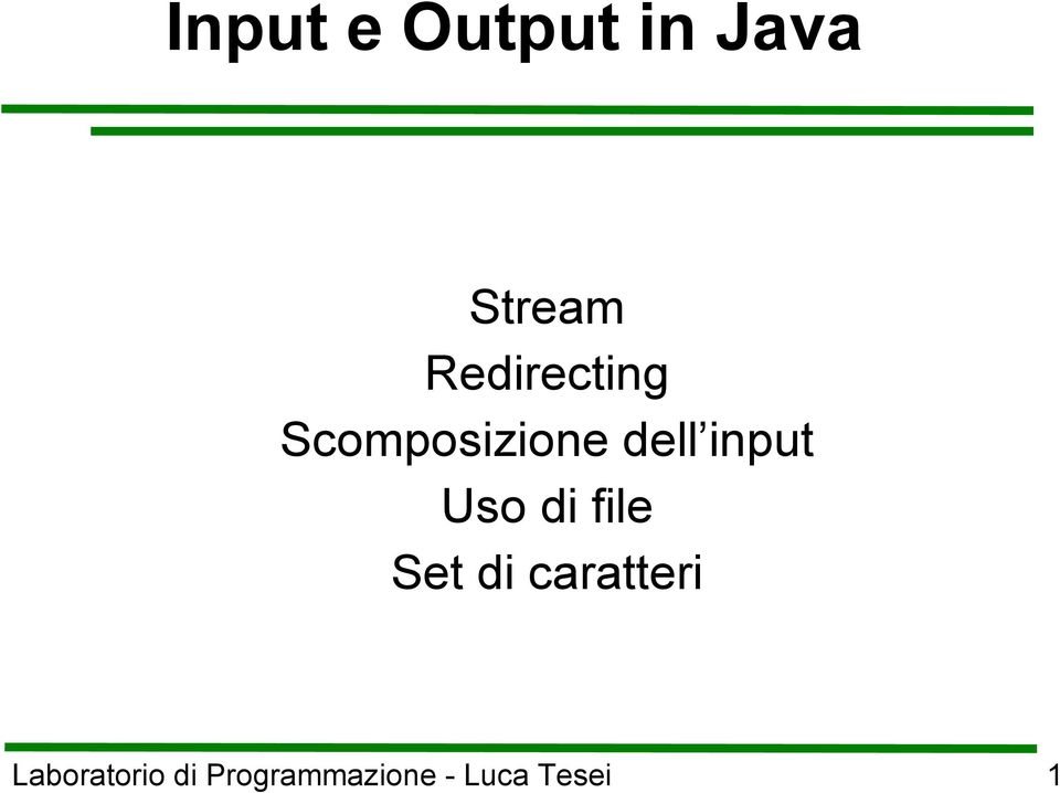 Scomposizione dell input