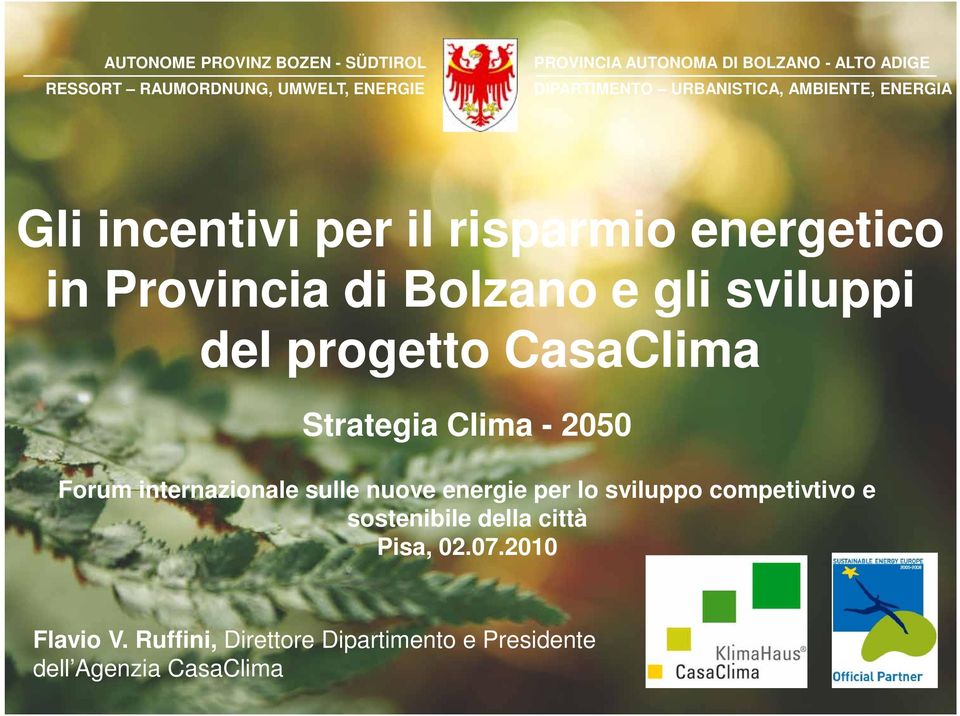 Clima - 2050 Forum internazionale sulle nuove energie per lo sviluppo competivtivo e sostenibile