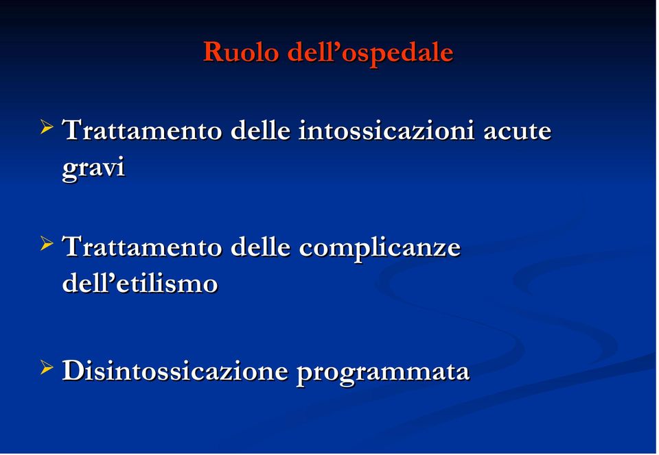 Trattamento delle complicanze dell