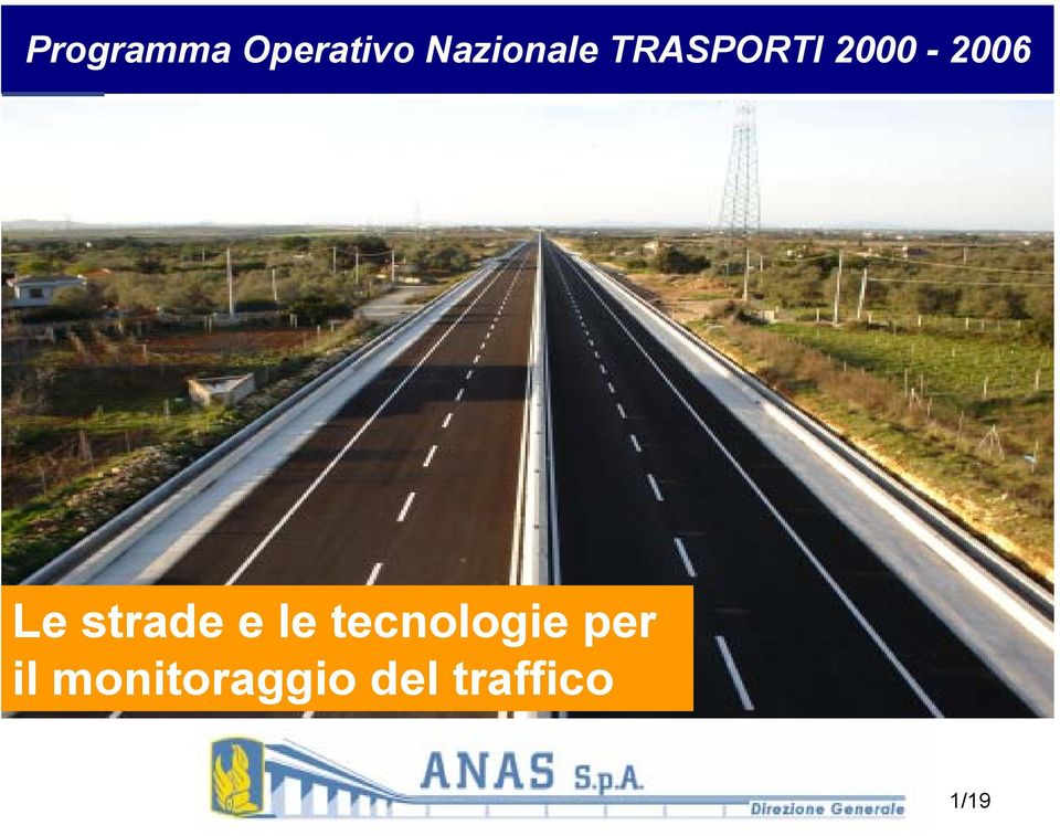 2000-2006 Le strade e le