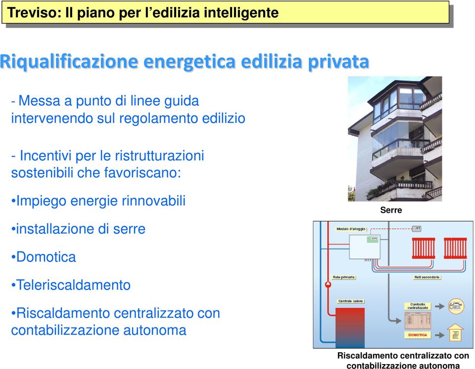 favoriscano: Impiego energie rinnovabili installazione di serre Serre Domotica Teleriscaldamento