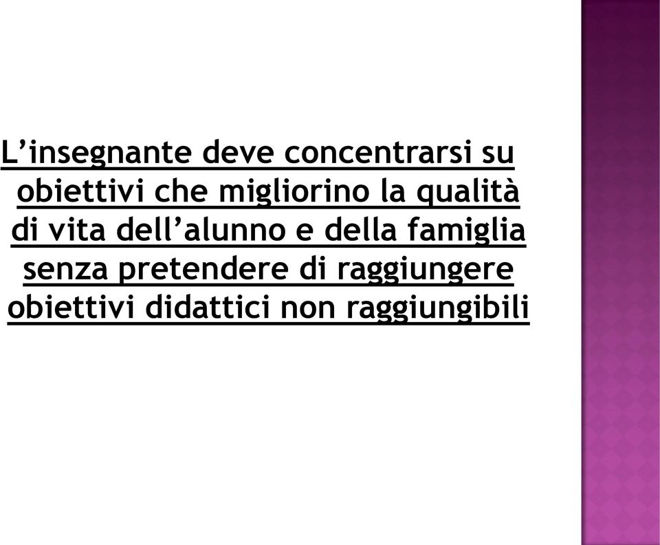 alunno e della famiglia senza pretendere di