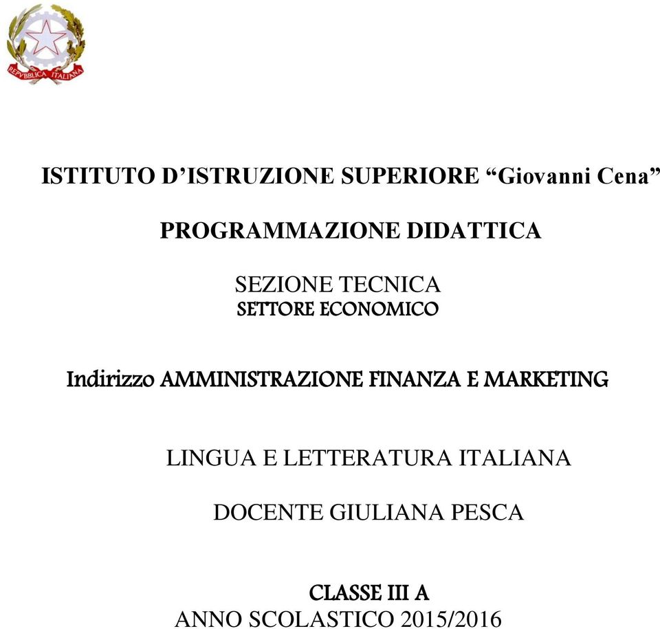 AMMINISTRAZIONE FINANZA E MARKETING LINGUA E LETTERATURA